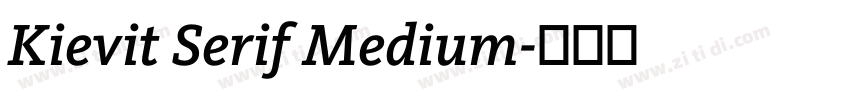 Kievit Serif Medium字体转换
